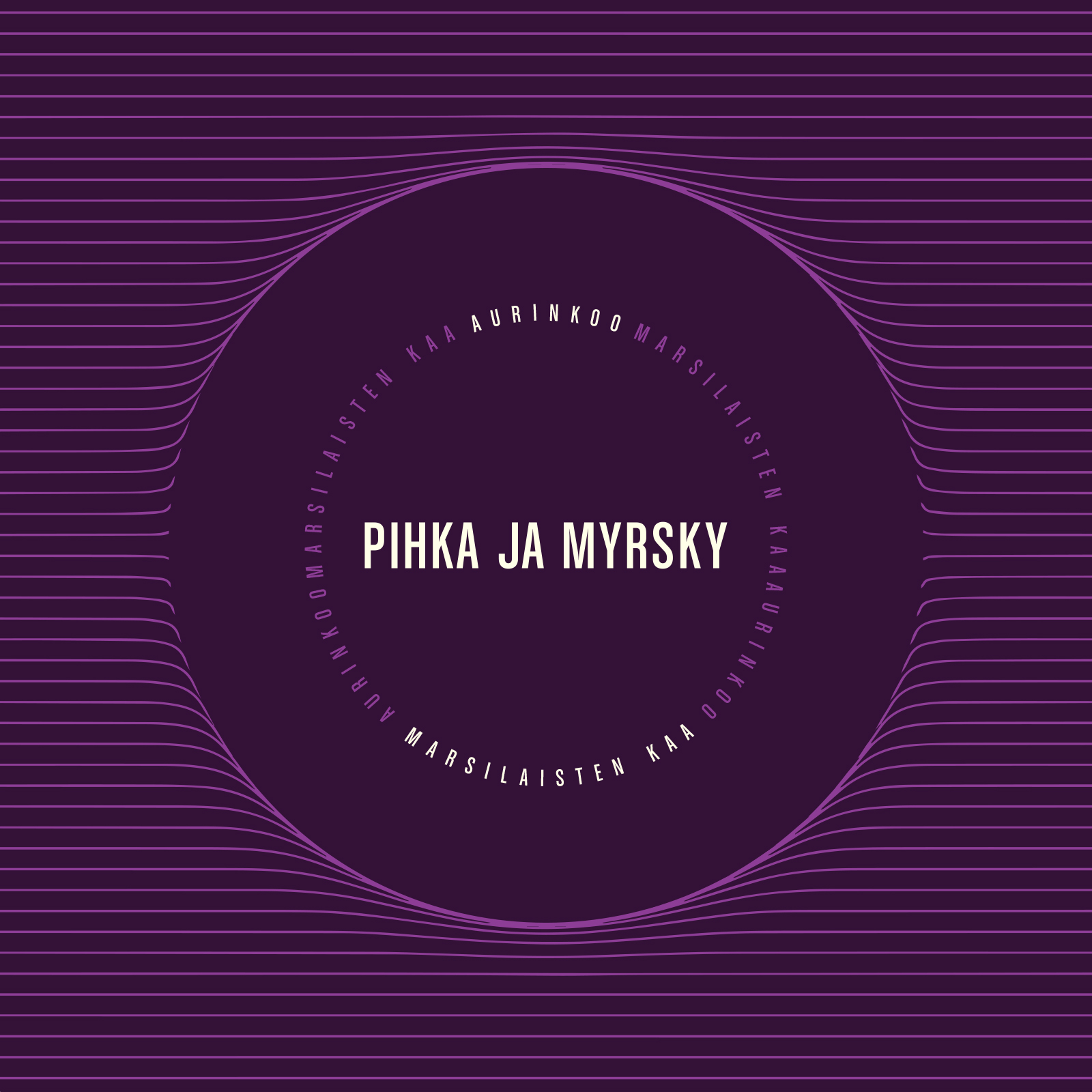 Pihka ja myrsky - Aurinkoo marsilaisten kaa